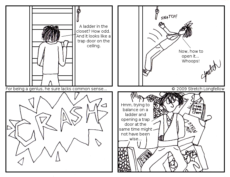 For Being A Genius, He Sure Lacks Common Sense