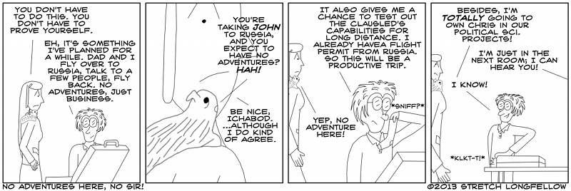 No Adventures Here, No Sir!