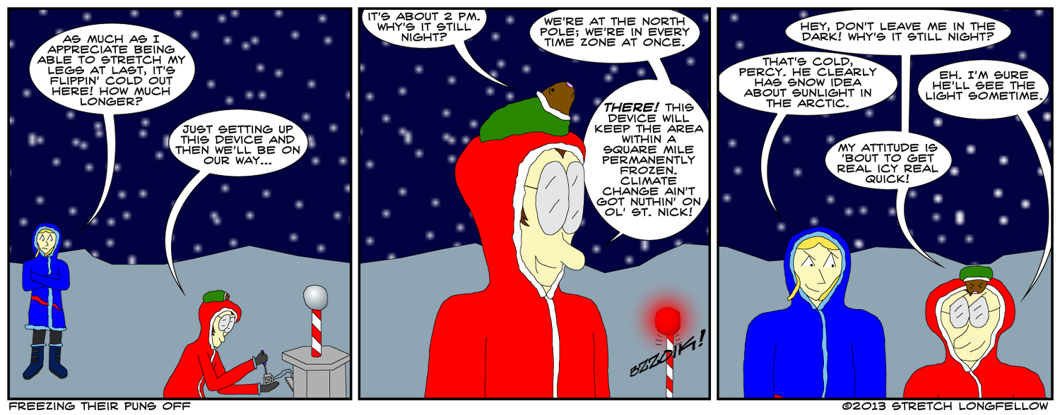 Freezing Their Puns Off